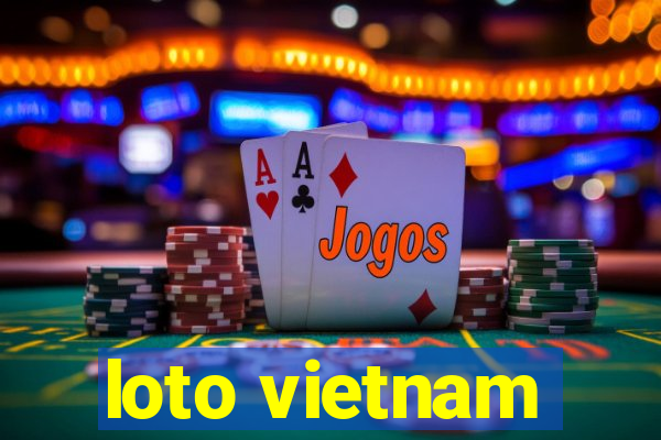 loto vietnam