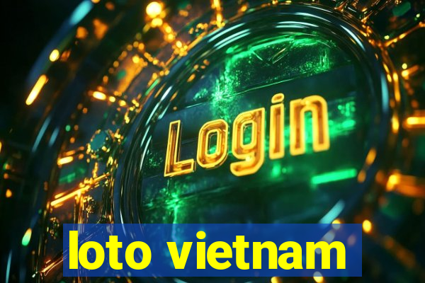 loto vietnam