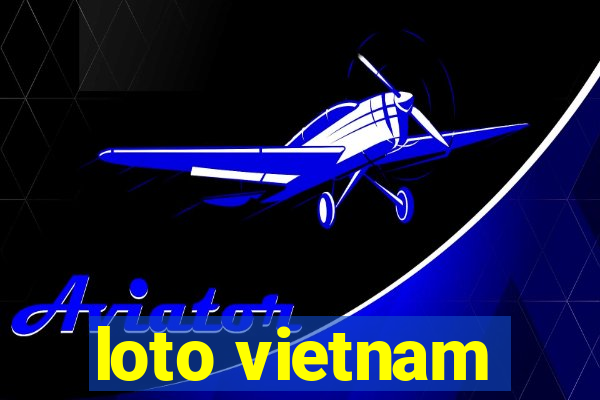 loto vietnam