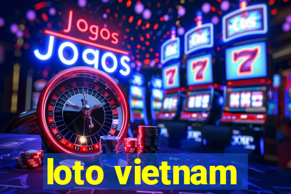 loto vietnam