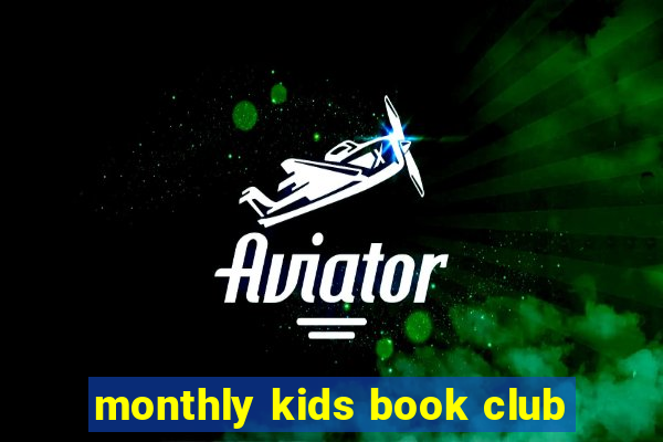 monthly kids book club