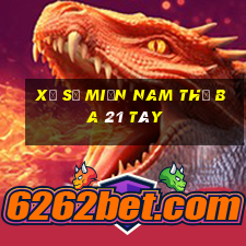 xổ số miền nam thứ ba 21 tây