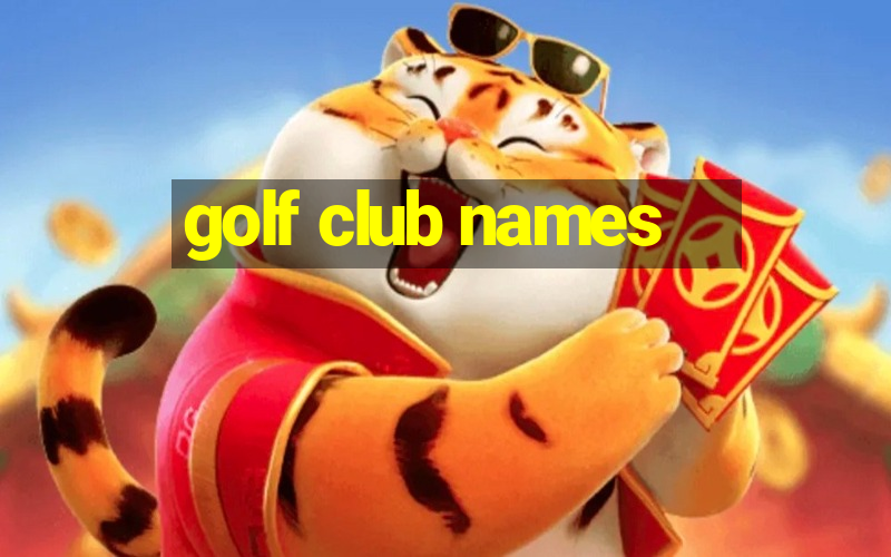 golf club names