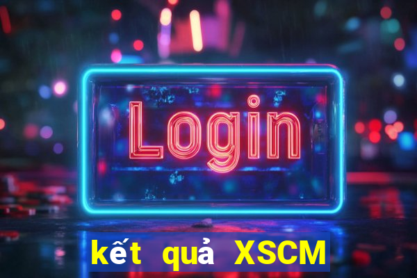 kết quả XSCM ngày 25