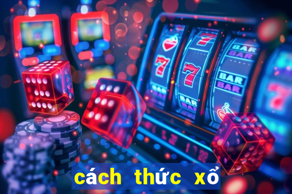 cách thức xổ số vietlott