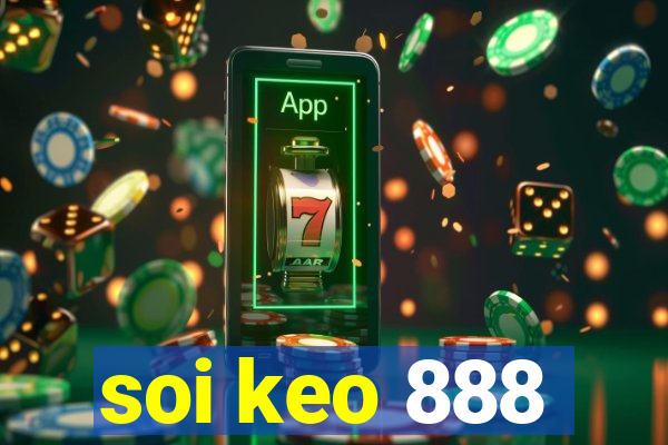 soi keo 888