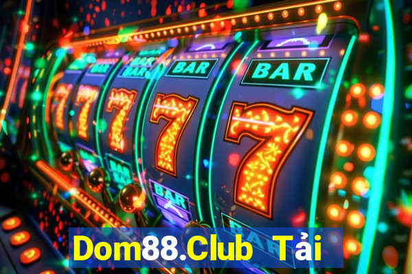 Dom88.Club Tải Game Bài B52