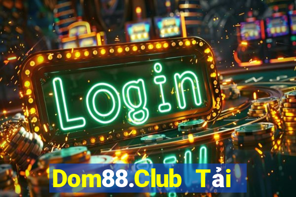 Dom88.Club Tải Game Bài B52