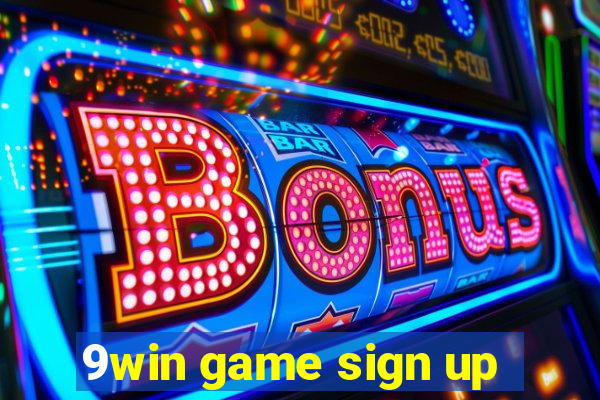 9win game sign up