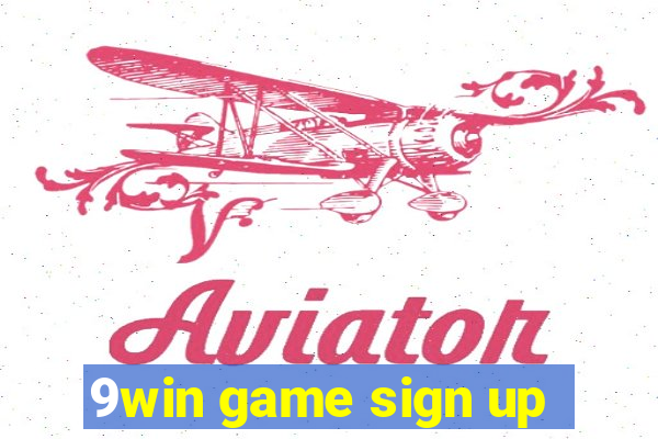 9win game sign up