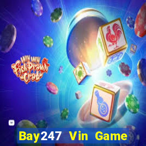 Bay247 Vin Game Bài 52Fun Đổi Thưởng