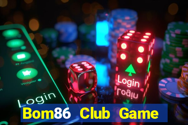 Bom86 Club Game Bài Gunny