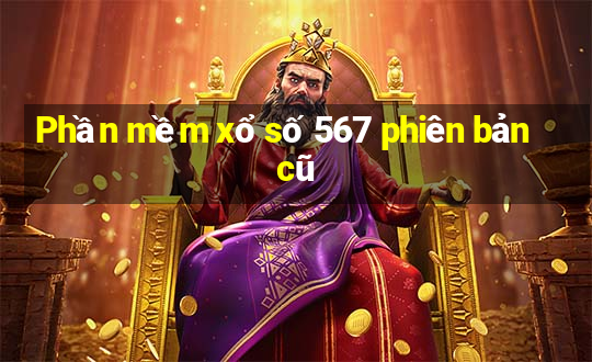 Phần mềm xổ số 567 phiên bản cũ