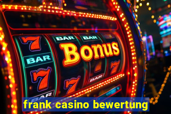 frank casino bewertung