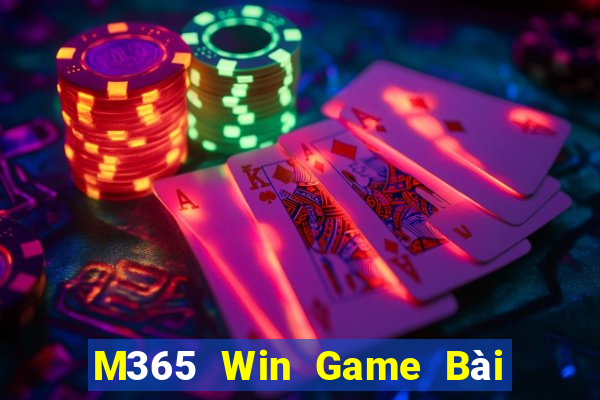 M365 Win Game Bài 888 Casino