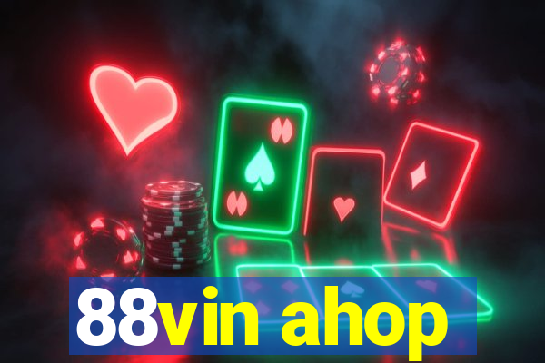 88vin ahop