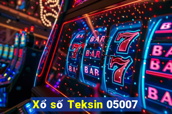 Xổ số Teksin 05007