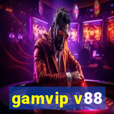 gamvip v88