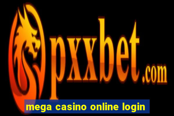 mega casino online login