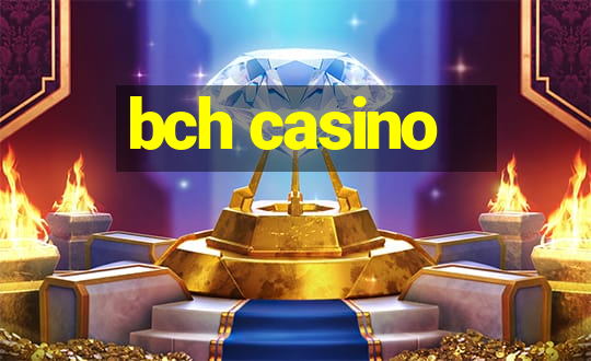 bch casino