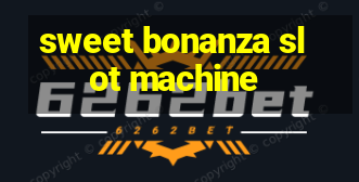 sweet bonanza slot machine