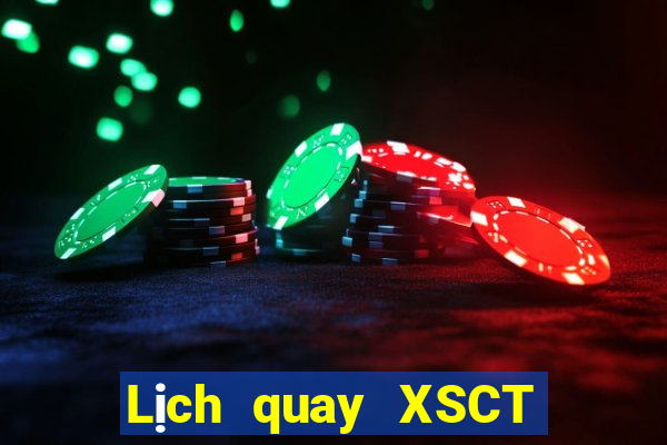 Lịch quay XSCT ngày 23