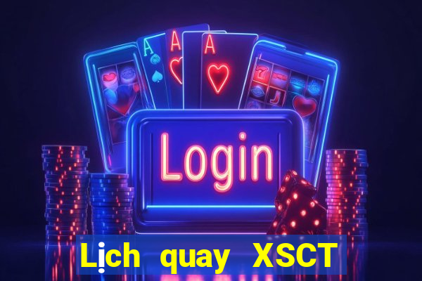 Lịch quay XSCT ngày 23