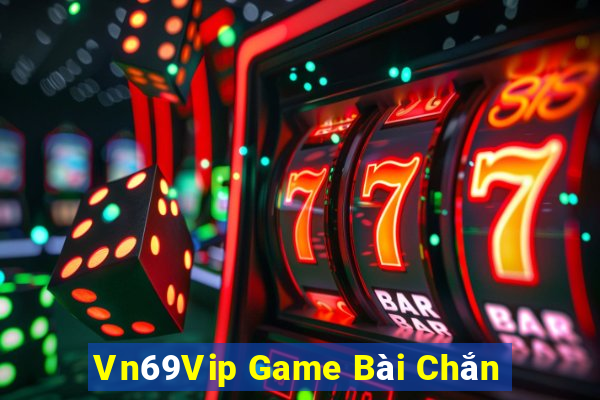 Vn69Vip Game Bài Chắn