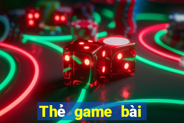 Thẻ game bài 188 tệ