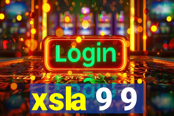 xsla 9 9