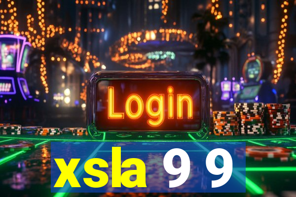 xsla 9 9