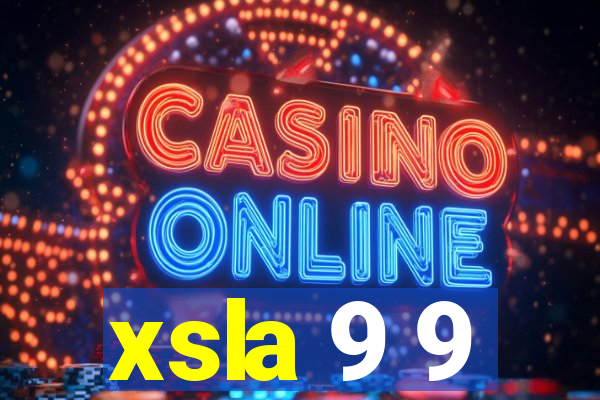 xsla 9 9