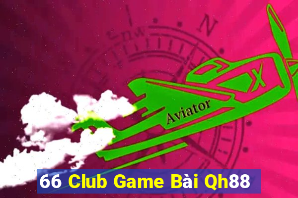 66 Club Game Bài Qh88