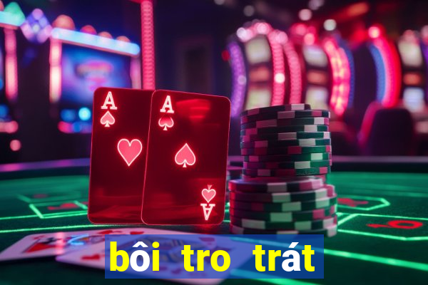 bôi tro trát trấu là gì