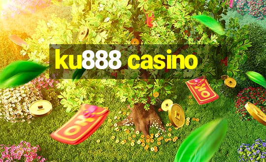 ku888 casino