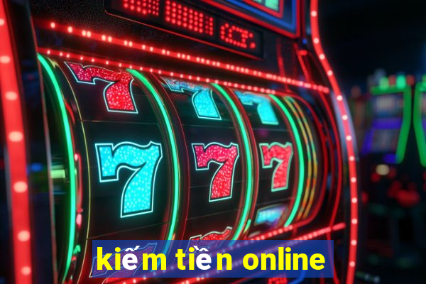 kiem tien online