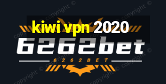 kiwi vpn 2020