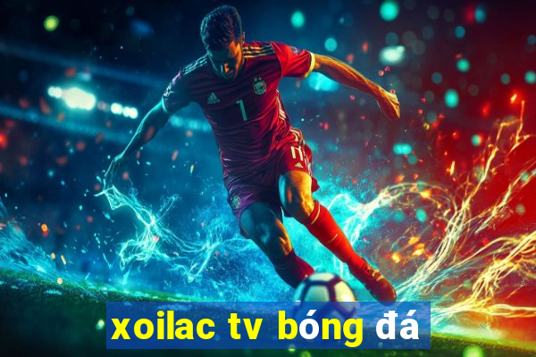 xoilac tv bóng đá