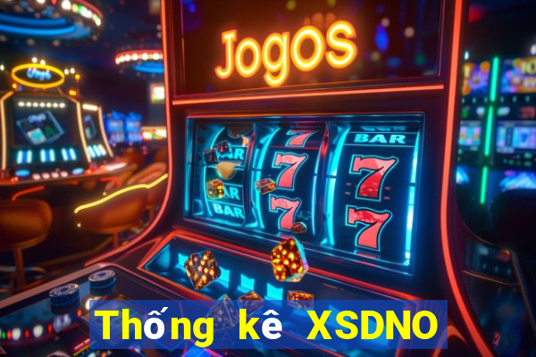 Thống kê XSDNO ngày 2