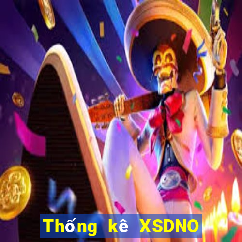 Thống kê XSDNO ngày 2