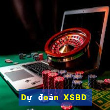 Dự đoán XSBD Thứ 7