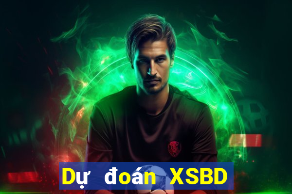 Dự đoán XSBD Thứ 7