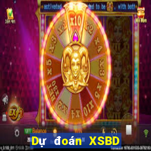 Dự đoán XSBD Thứ 7