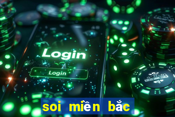 soi miền bắc hôm nay