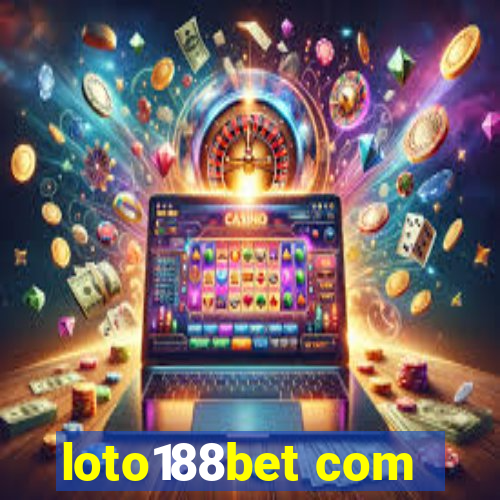 loto188bet com