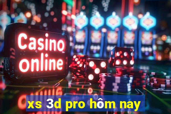 xs 3d pro hôm nay