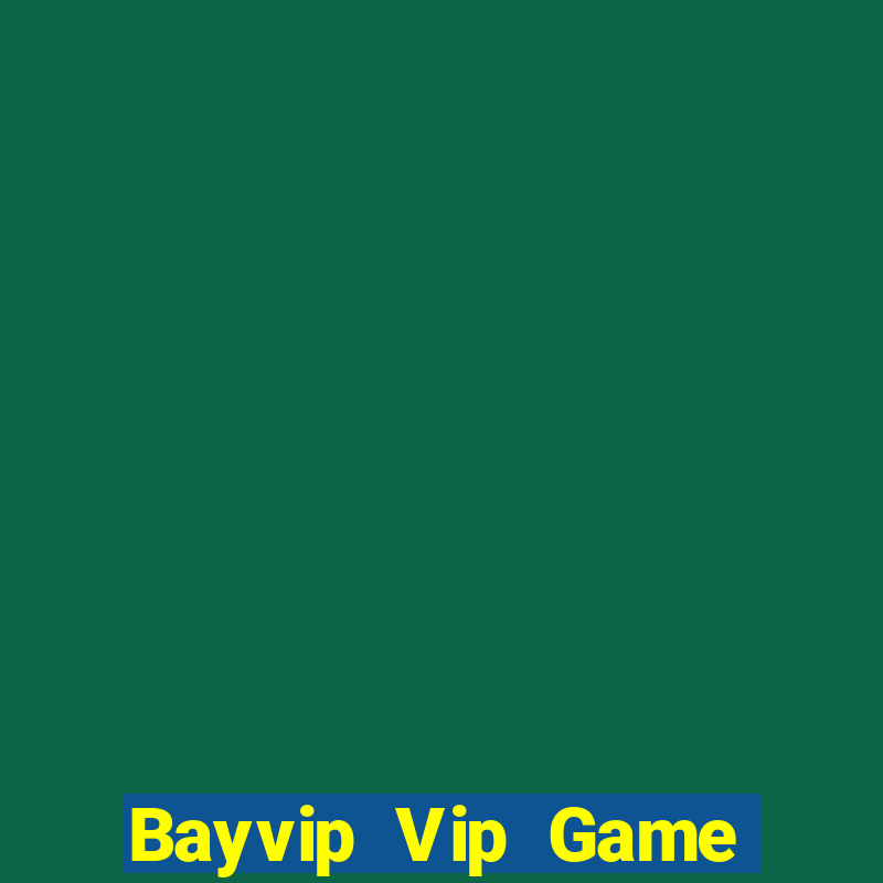 Bayvip Vip Game Bài Uy Tín Nhất 2022