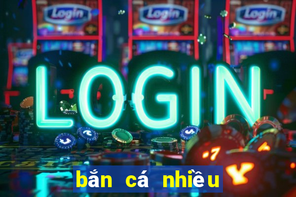 bắn cá nhiều niềm vui