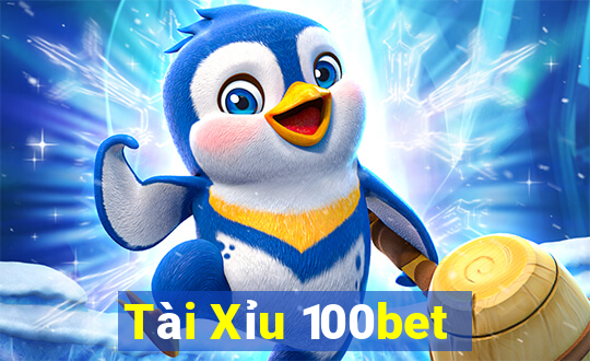 Tài Xỉu 100bet