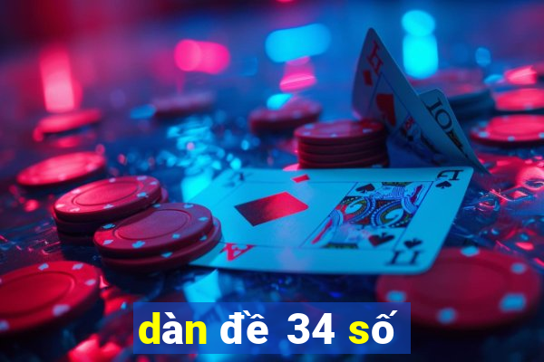 dàn đề 34 số